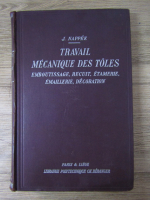 Anticariat: Travail mecanique des toles (1935)