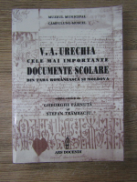 V. A. Urechia - Cele mai importante documente scolare din Tara Romaneasca si Moldova