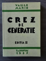 Anticariat: Vasile Marin - Crez de generatie