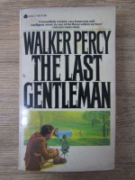 Walker Percy - The last gentleman