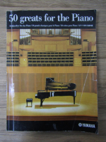 Anticariat: 50 greats for the piano