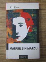 Anticariat: A. L. Zissu - Manuel Sin Marcu