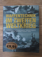 Anticariat: Alexander Ludeke - Waffentechnik im zweiten weltkrieg