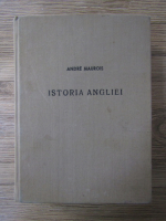 Anticariat: Andre Maurois - Istoria Angliei