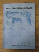 Anticariat: Biro Zsolt - Bazele facoemulsificarii