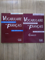 Claire Miquel - Vocabulaire progressif du francais. Avec 250 exercises (caiet de exercitii si caiet de rezolvari)