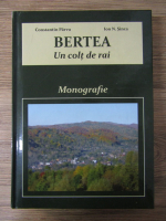 Anticariat: Constantin Parvu - Bertea, un colt de rai. Monografie