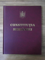 Anticariat: Constitutia Romaniei. Editie de lux 2023