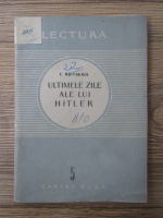 E. Rjevskaia - Ultimele zile ale lui Hitler