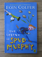 Anticariat: Eoin Colfer - The legend of Spud Murphy