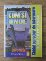 Florin Chita - Cum si unde. Ghidul surselor de informare