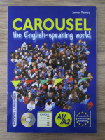 Anticariat: James Tierney - Carousel the english-speaking world. A1/A2