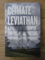 Anticariat: Joel Wainwright - Climate leviathan, a political theory of our planetary future