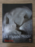 Anticariat: Le musee Rodin