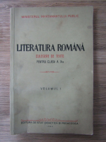 Literatura romana. Culegere de texte pentru clasa a X a (volumul 1, 1953)