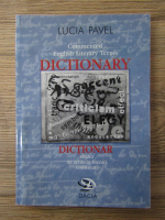 Lucia Pavel - Dictionar englez de termeni literari comentati