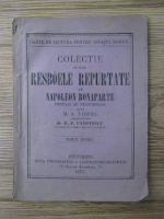 M. A. Thiers - Colectie de tote resboele repurtate de Napoleon Bonaparte