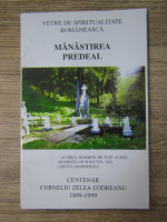 Manastirea Predeal. Centenar Corneliu Zelea Codreanu 