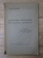 Marius Teodorescu - Ileostomia provizorie in ileusul dinamic