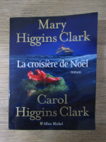 Mary Higgins Clark - La croisiere de Noel