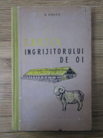 N. Ciolca - Cartea ingrijitorului de oi