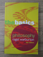 Nigel Warburton - Philosophy. The basics