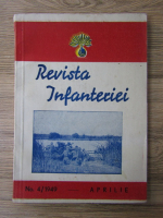 Revista Infanteriei, anul LII, nr. 4, aprilie 1949