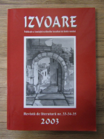 Revista Izvoare, nr. 33-34-35, 2003