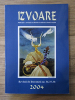 Anticariat: Revista Izvoare, nr. 36-37-38, 2004