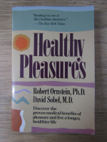 Robert Ornstein - Healthy pleasures