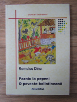 Anticariat: Romulus Dinu - Paznic la pepeni. O poveste bolintineana