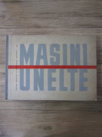 Silviu Crisan - Masini, unelte (volumul 2)