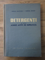 Stelian Anastasiu - Detergenti si alti agenti activi de suprafata