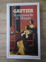 Theophile Gautier - Mademoiselle de Maupin