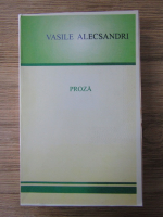 Anticariat: Vasile Alecsandri - Proza