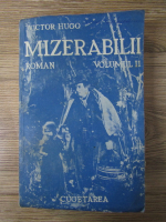 Anticariat: Victor Hugo - Mizerabilii (1945, volumul 2)