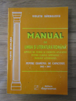 Anticariat: Violeta Barbulescu - Manual de limba si literatura romana pentru examenul de capacitate 2002 - 2007