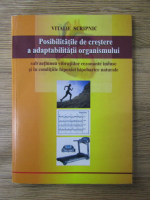 Anticariat: Vitalie Scripnic - Posibilitatile de crestere a adaptabilitatii organismului sub actiunea vibratiilor rezonante induse si in conditiile hipoxiei hipobarice naturale