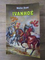 Anticariat: Walter Scott - Ivanhoe