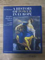 Anticariat: Wim Blockmans - A history of power in Europe