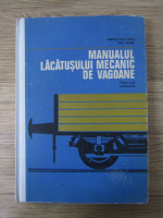 Anticariat: Andrei Liviu Dima - Manualul lacatusului mecanic de vagoane