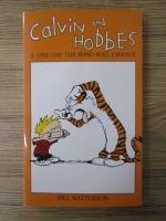 Anticariat: Bill Watterson - Calvin and hobbes. One day the wind will change (volumul 2)