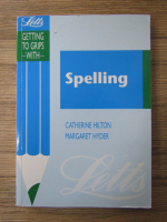 Anticariat: Catherine Hilton, Margaret Hyder - Spelling 