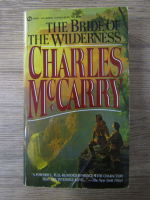 Charles McCarry - The bride of the wilderness