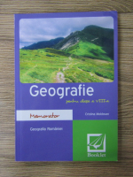 Anticariat: Cristina Moldovan - Geografie pentru clasa a VIII-a. Memorator. Geografia Romaniei