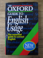 Anticariat: E. S. C. Weiner, Andrew Delahunty - The oxford guide to english usage. The essential guide to correct english