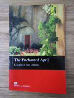 Anticariat: Elizabeth von Arnim - The enchanted april (retold by Margaret Tarner)