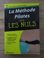 Anticariat: Ellie Herman - La methode pilates pour les nuls