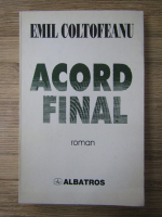 Anticariat: Emil Coltofeanu - Acord final