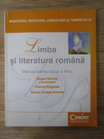 Anticariat: Eugen Simion - Limba si literatura romana. Manual pentru clasa a XII-a